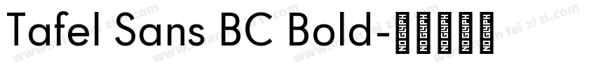 Tafel Sans BC Bold字体转换